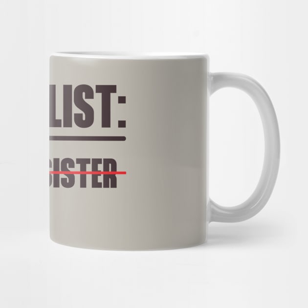 To Do List: Your Sister by OldTony